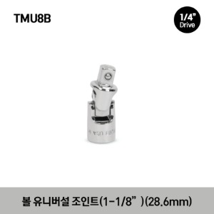 TMU8B 1/4&quot; Drive 1-1/8&quot; Friction Ball Universal Joint 스냅온 1/4&quot; 드라이브 볼 유니버셜 조인트 (1-1/8&quot;) (28.6mm)